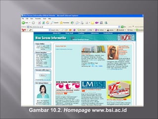 Gambar 10.2.  Homepage  www.bsi.ac.id 
