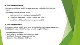 Bisnis Global dan Kerjasama Perdagangan Internasional | PPTX