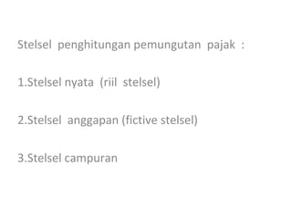 teori pemungutan pajak dan penggolongan pajak | PPT