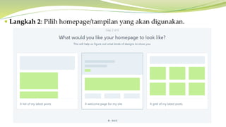  Langkah 2: Pilih homepage/tampilan yang akan digunakan.
 