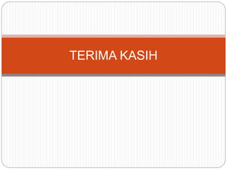TERIMA KASIH
 