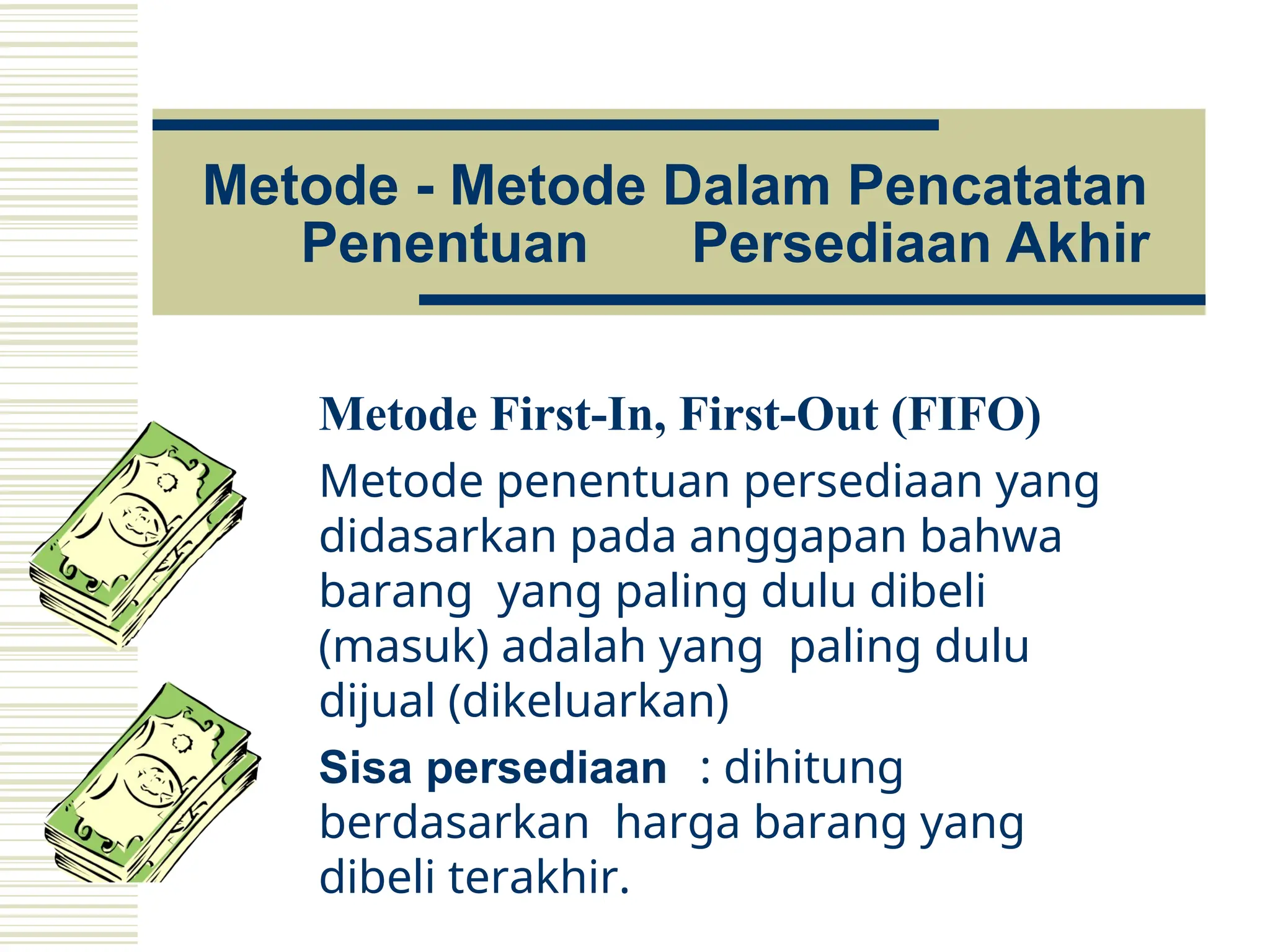 Pertemuan 6&7_Persediaan (Metode FIFO_LIFO_AVERAGE).ppt