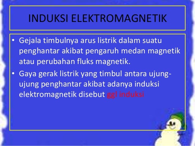 Pertemuan 6 Induksi Elektromagnetik
