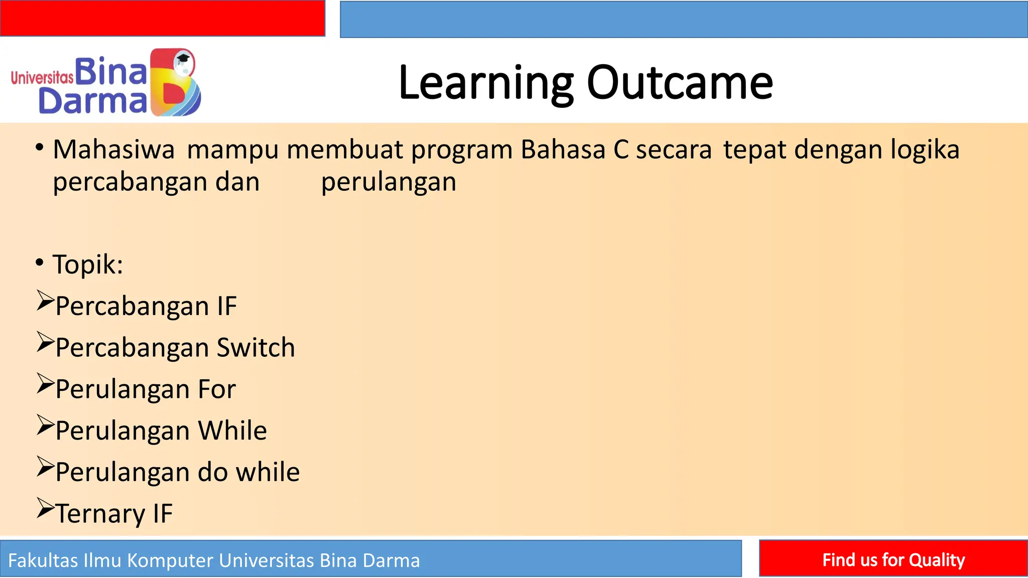 Pertemuan 7 - Struktur Control Bahasa C.pptx