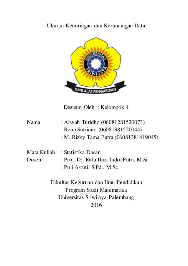 Makalah ukuran kemiringan dan keruncingan data