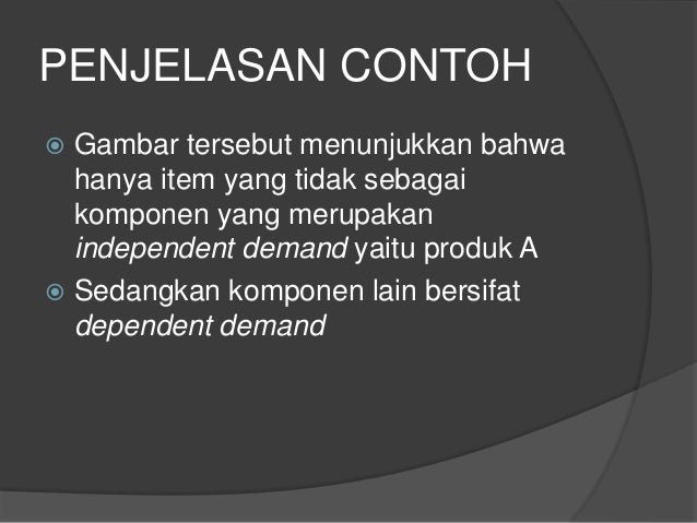 Penjadwalan Produksi Induk Penjadwalan Produksi Induk