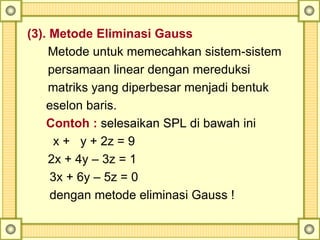Pertemuan 9 dan 10 - Sistem Persamaan Linear.ppt