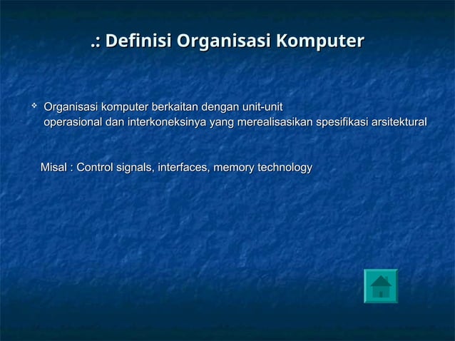 Pengantar Organisasi dan Arsitektur Komputer Pertemuan I | PPT
