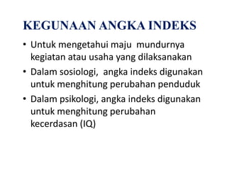 Pertemuan Ii Angka Indeks Pertemuan Ii Angka Indeks