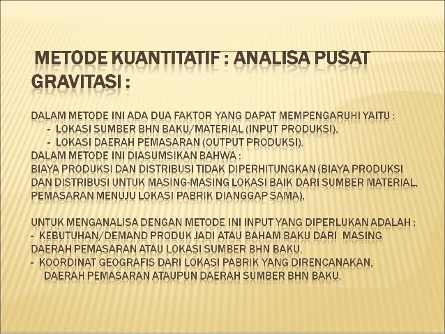Pertemuan Ke 2 Lokasi Pabrik