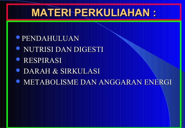 Pertemuan ke 1 fisiologi hewan Pertemuan ke 1 fisiologi hewan