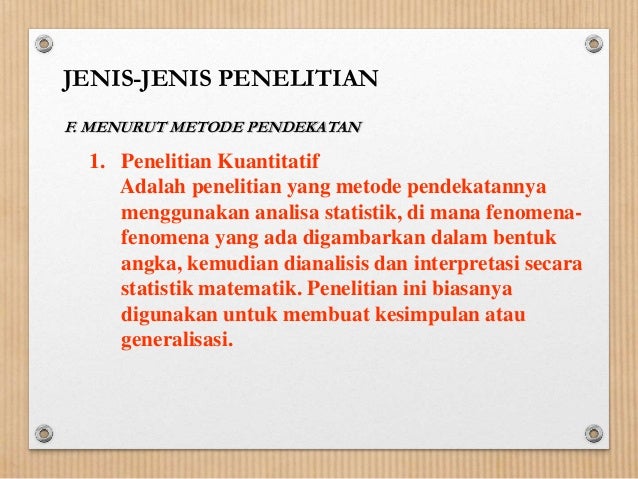 PENULISAN KARYA ILMIAH - Jenis Jenis Penelitian Ilmiah