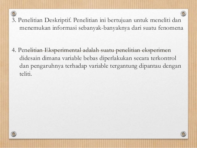 PENULISAN KARYA ILMIAH - Jenis Jenis Penelitian Ilmiah