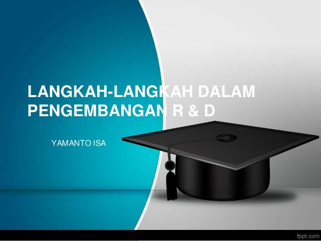 Langkah Langkah Penelitian Pengembangan