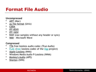 Representasi Data Mulitimedia: Audio & Video | PPTX
