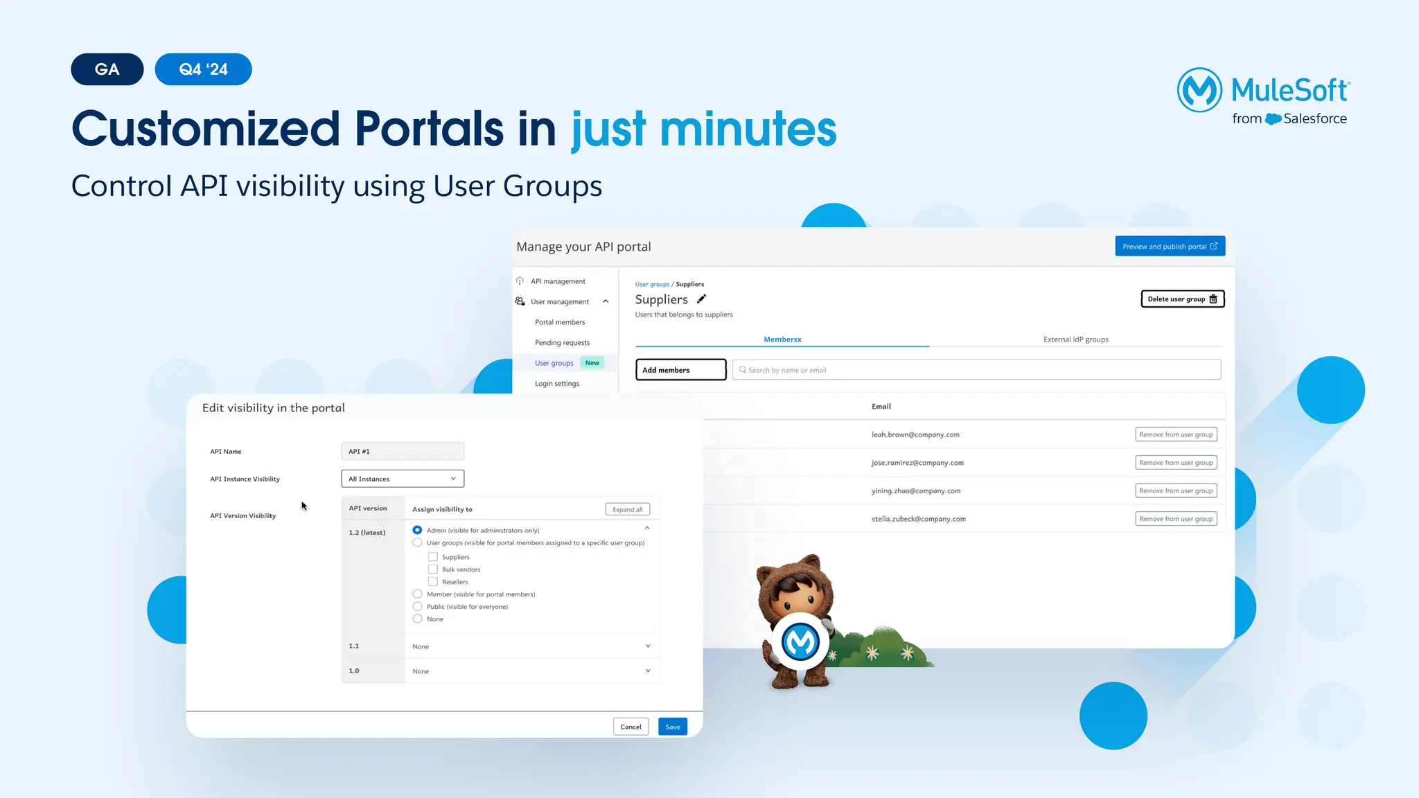 Control API visibility using User Groups
GA
Customized Portals in just minutes
Q4 ‘24
 