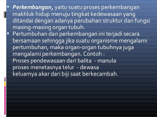 Pertumbuhan Dan Perkembangan Makhluk Hidup