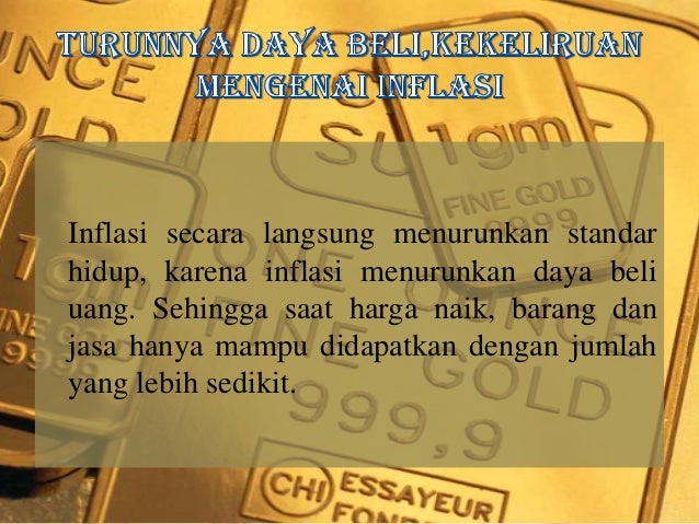 beban inflasi Dalam ekonomi, inflasi adalah keburukan yang diperlukan kalau inflasi terlalu tinggi, pengguna menderita tetapi kalau terlalu rendah peniaga pula menderita. beban inflasi Dalam ekonomi, inflasi adalah keburukan yang diperlukan kalau inflasi terlalu tinggi, pengguna menderita tetapi kalau terlalu rendah peniaga pula menderita.