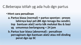 PERT XI Konsep Dasar Asuhan Kebidanan Pada Ibu dalam Masa Persalinan.pptx