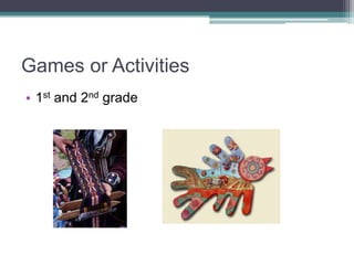 Games or Activities1st and 2nd grade