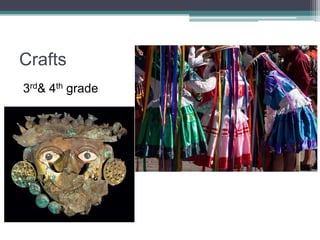 Crafts3rd & 4th grade