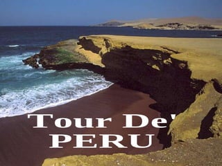 Tour De'  PERU 