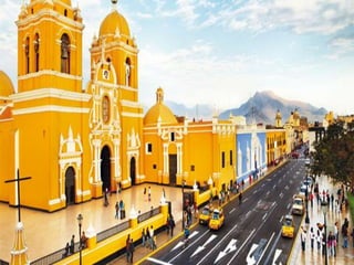 Trujillo
• É uma cidade do Peru (a maior do norte do país), capital
do departamento La Libertad;
• Tem cerca de 747 mil habitantes;

• Trujillo é considerada a "Capital da Cultura do
Peru", porque nesta cidade foram formados grandes
pensadores e escritores.

 