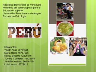 República Bolivariana de Venezuela
Ministerio del poder popular para la
Educación superior
Universidad Bicentenaria de Aragua
Escuela de Psicología
Integrantes:
Yibeth Arias 26764655
María Rojas 16787565
Nancy Becerra 12228576
Yuneiry Contreras 16422546
Jennifer Arellano 26066720
Luis Lamus 18878415
 