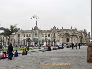 PALACIO DE GOBIERNO
 