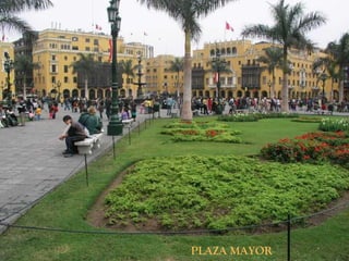 PLAZA MAYOR
 