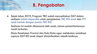 List Program Tbbc Perubahan Alur Diagnosa dan Pengobatan TBC.pptx