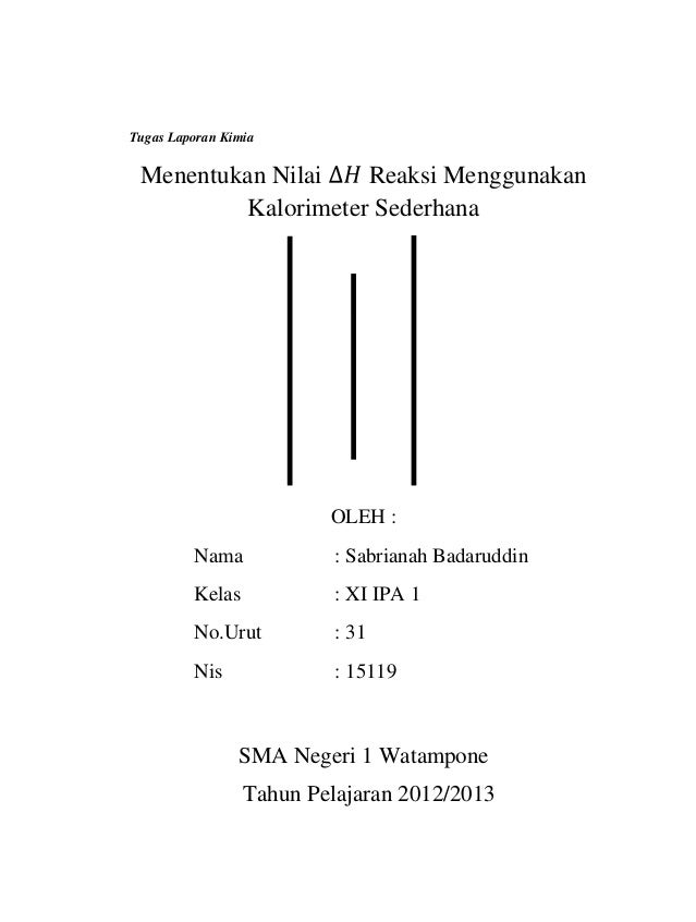 Perubahan Entalpi Reaksi Menggunakan Kalorimeter Sederhana