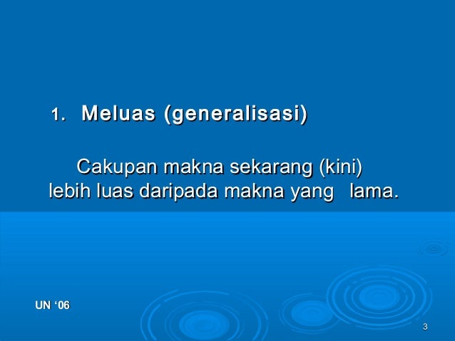 Perubahan makna kata Perubahan makna kata