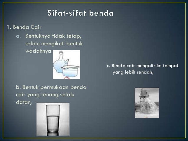 Perubahan Sifat Benda Perubahan Sifat Benda