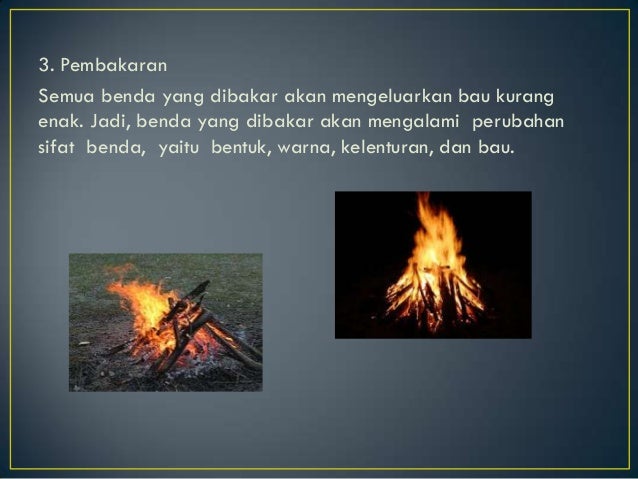 Perubahan Sifat Benda Perubahan Sifat Benda
