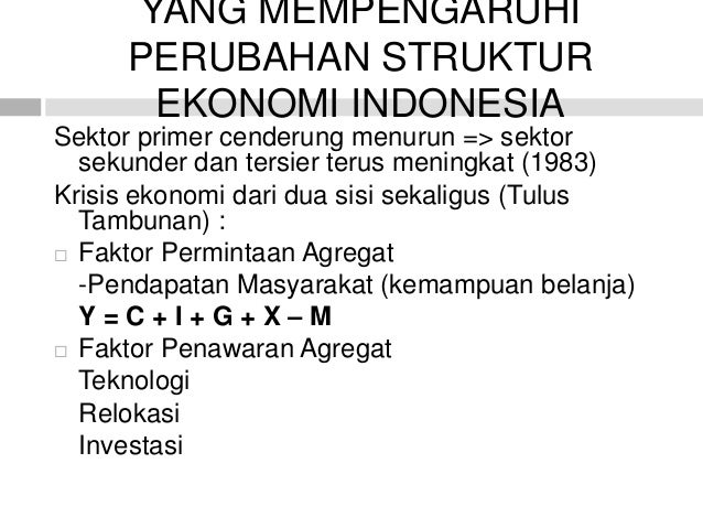 Ppt Perubahan Struktur Ekonomi Indonesia