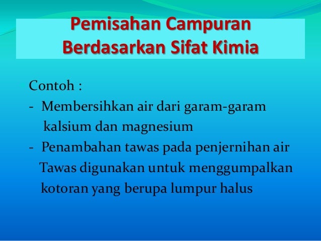 Perubahan Zat dan Pemisahan Campuran