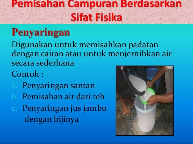Perubahan Zat dan Pemisahan Campuran