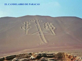 EL CANDELABRO DE PARACAS 