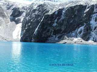 LAGUNA HUARAZ 