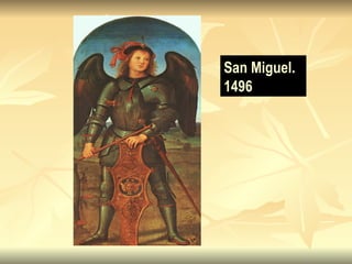 San Miguel. 1496   