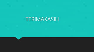 TERIMAKASIH
 
