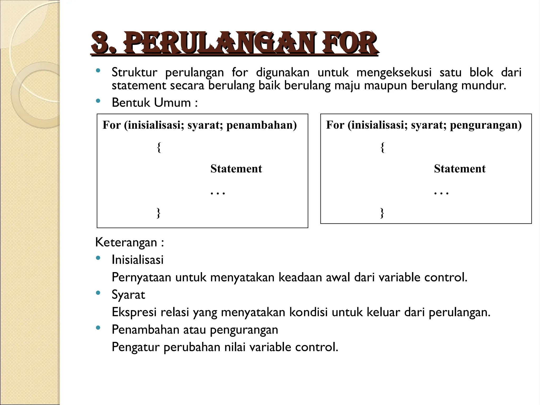 DasPro PERULANGAN for while do C ppt Daspro perulangan for while do c ppt