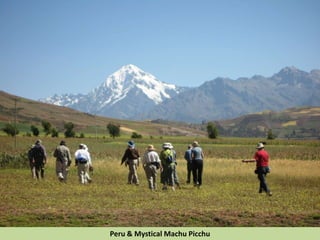 Peru & Mystical Machu Picchu
 