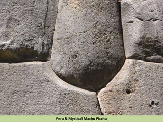 Peru & Mystical Machu Picchu
 