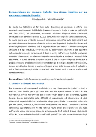 8
Fenomenologia del consumo HoReCa: Una ricerca induttiva per un
nuova metodologia di analisi
Febo Leondini1
, Matteo De A...