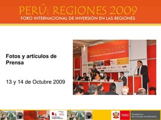 Fotos y artículos de
Prensa


13 y 14 de Octubre 2009
 