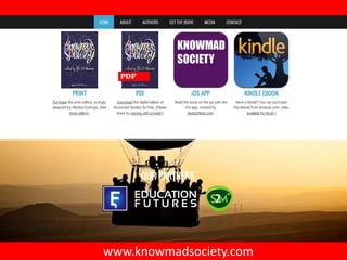 www.knowmadsociety.com
 
