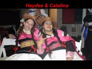 Haydee & Catalina