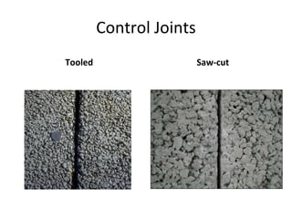 Control Joints Tooled Saw-cut 